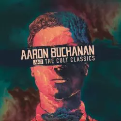 Aaron Buchanan And The Cult Classics