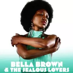 Bella Brown & The Jealous Lovers