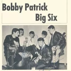 Bobby Patrick Big Six