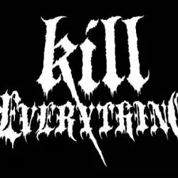 Kill Everything