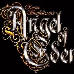 Roger Staffelbach's Angel Of Eden