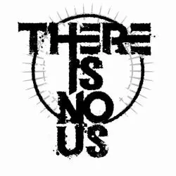 There Is No Us