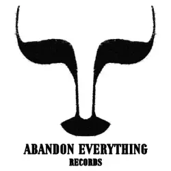 Abandon Everything Records