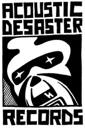 Acoustic Desaster Records