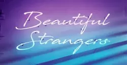 Beautiful Strangers