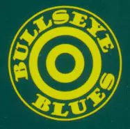 Bullseye Blues