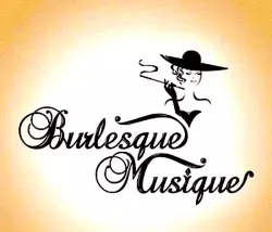 Burlesque Musique