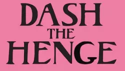 Dash The Henge