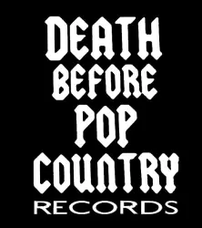 Death Before Pop Country Records