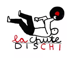 La Chute Dischi