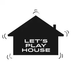 Let's Play House