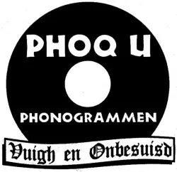 PHOQ U PHONOGRAMMEN