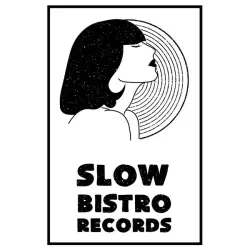 Slow Bistro records