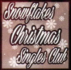 Snowflakes Christmas Singles Club