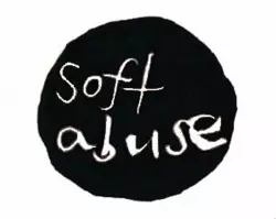 Soft Abuse