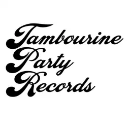 Tambourine Party Records