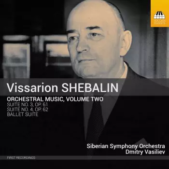 Orchestral Music, Volume Two: Suite No. 3, Op. 61; Suite No. 4, Op. 62; Ballet Suite