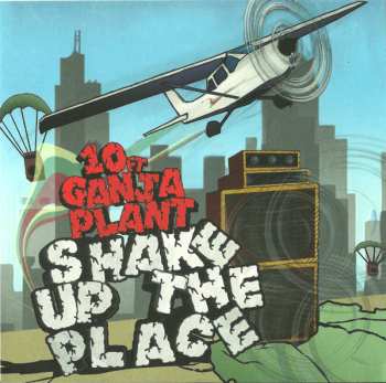 CD 10 Ft. Ganja Plant: Shake Up The Place 646438