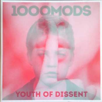 2LP 1000MODS: Youth Of Dissent  575590