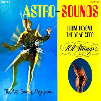 LP 101 Strings: Astro-Sounds From Beyond The Year 2000 CLR 561440