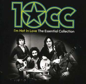 2CD 10cc: I'm Not In Love - The Essential Collection 521466