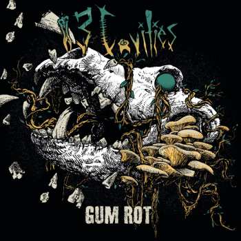 Album 13 Cavities: Gum Rot