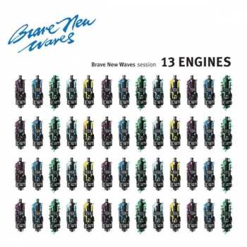 LP 13 Engines: Brave New Waves Session LTD 135727