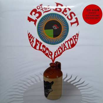 LP 13th Floor Elevators: 13 Of The Best 582656