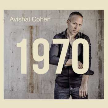 Album Avishai Cohen: 1970