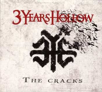 Album 3 Years Hollow: The Cracks