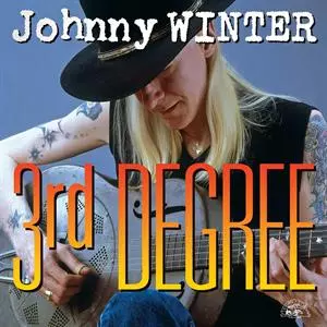 Johnny Winter: 3rd Degree