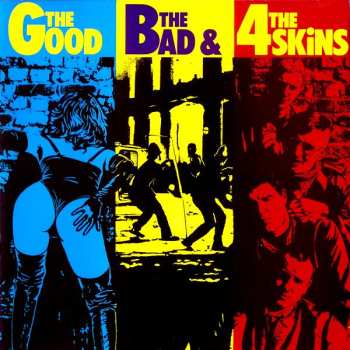 CD 4 Skins: The Good The Bad & The 4 Skins 606387