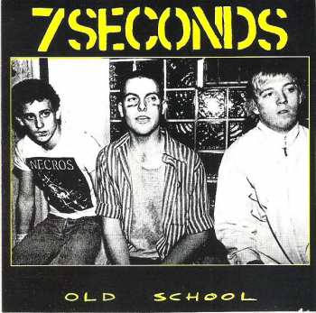 CD 7 Seconds: Old School 221548