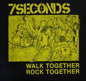 Album 7 Seconds: Walk Together, Rock Together