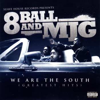 Album Eightball & M.J.G.: We Are The South (Greatest Hits)