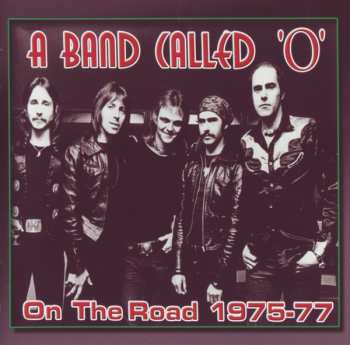 CD A Band Called "O": On The Road 1975-77 322157