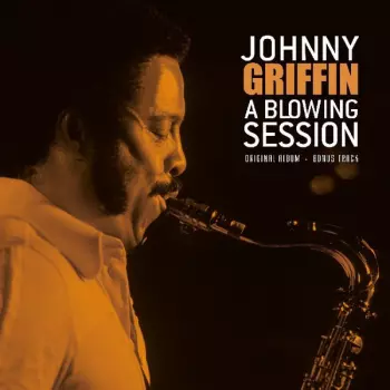 Johnny Griffin: A Blowing Session