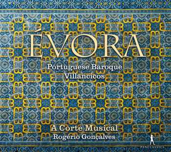 Album A Corte Musical: Villancicos De Portugal - Songs From Evora Collections