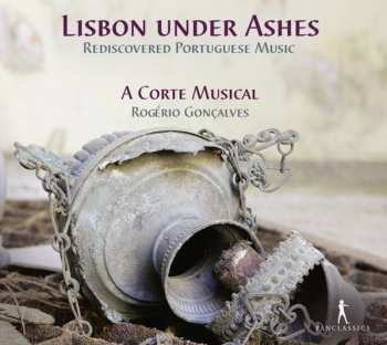 Album A Corte Musical: Lisbon Under Ashes: Rediscovered Portuguese Music