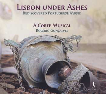 CD A Corte Musical: Lisbon Under Ashes: Rediscovered Portuguese Music 544204