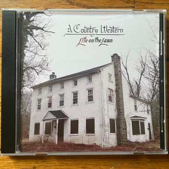 CD A Country Western: Life On The Lawn 670656