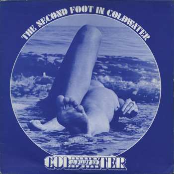 Album A Foot In Coldwater: The Second Foot In Coldwater