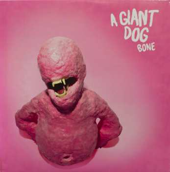 Album A Giant Dog: Bone