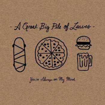 CD A Great Big Pile Of Leaves: You're Always On My Mind 644215