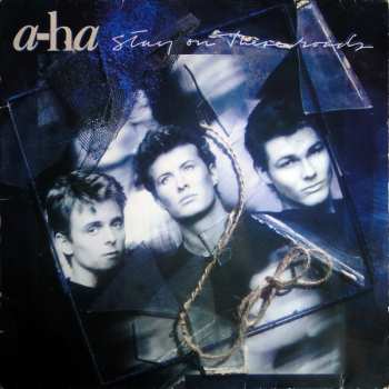 LP a-ha: Stay On These Roads 644449