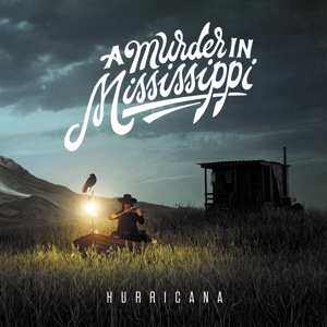 CD A Murder In Mississippi: Hurricana 572405