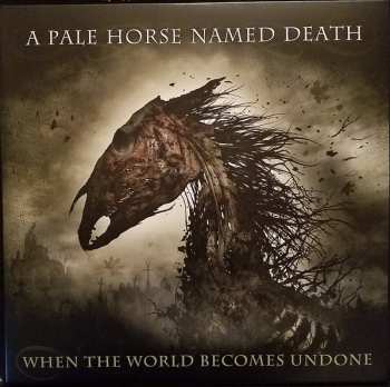 2LP/CD/Box Set A Pale Horse Named Death: When The World Becomes Undone LTD | NUM | DIGI | CLR 362194