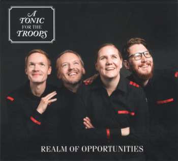 Album A Tonic For The Troops: Realm Of Opportunities