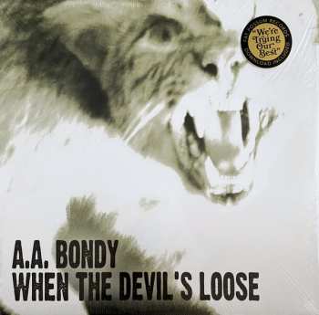 LP A.A. Bondy: When The Devil's Loose 558965