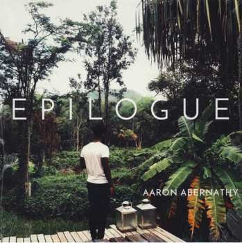 Album Aaron Abernathy: Epilogue